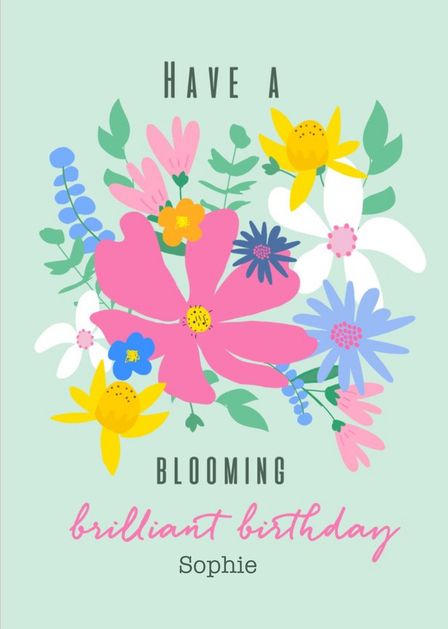 Moonpig Floral Have A Blooming Brilliant Birthday Female Friend Birthday Card Ecard