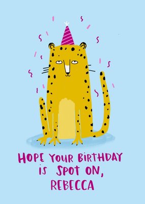Lucy Maggie Hope Your Birthday Is Spot On Birthday Card