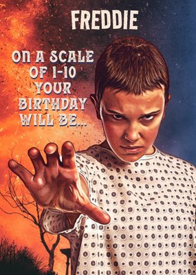 Stranger Things On A Scale Of 1-10 Birthday Card