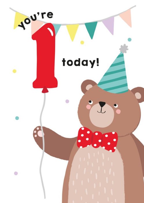 Illustrated Cute Cuddly Bear Youre 1 Today Birthday Card