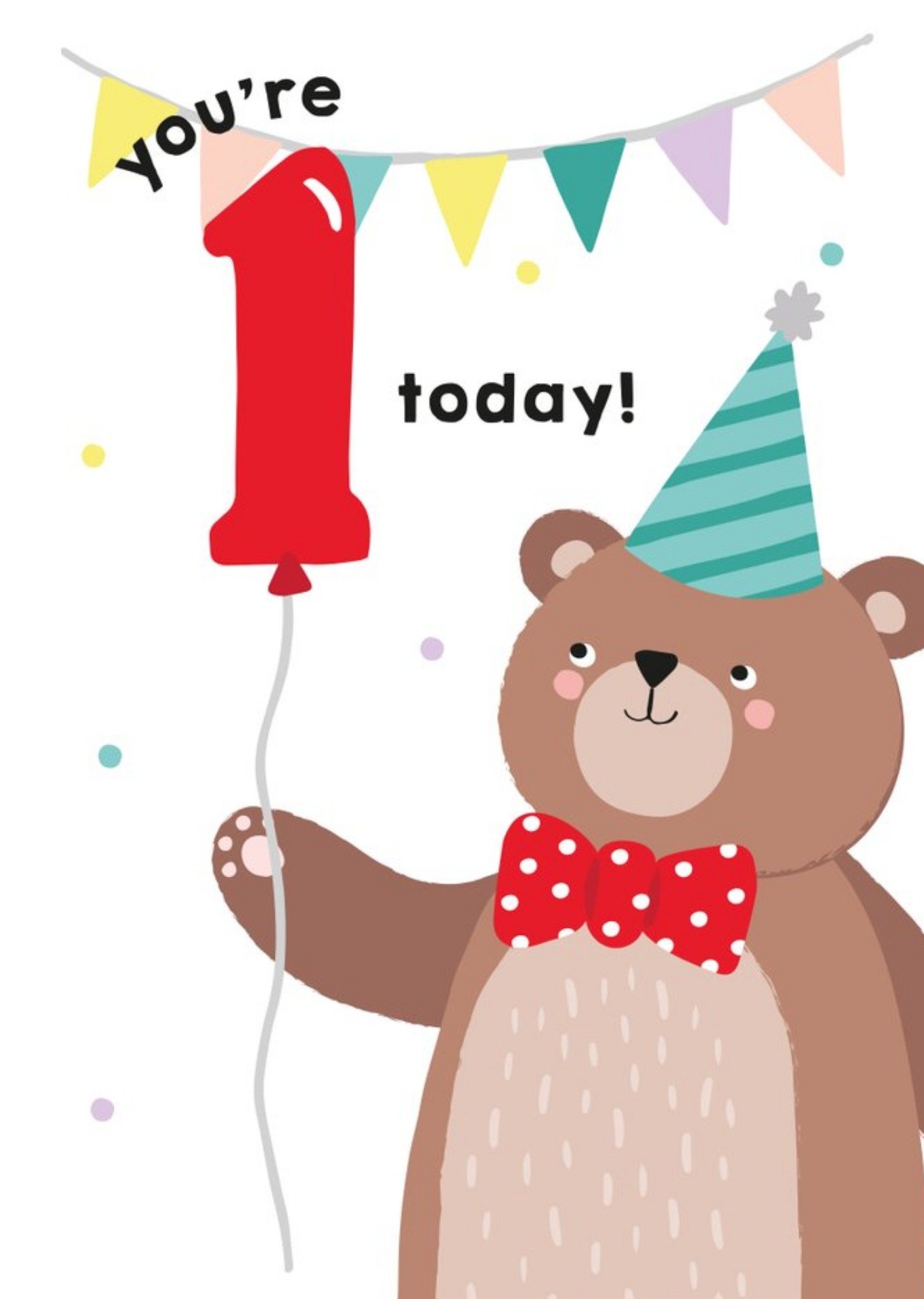 Illustrated Cute Cuddly Bear Youre 1 Today Birthday Card Ecard