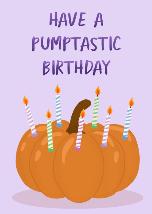 Have A Pumptastic Birthday Card