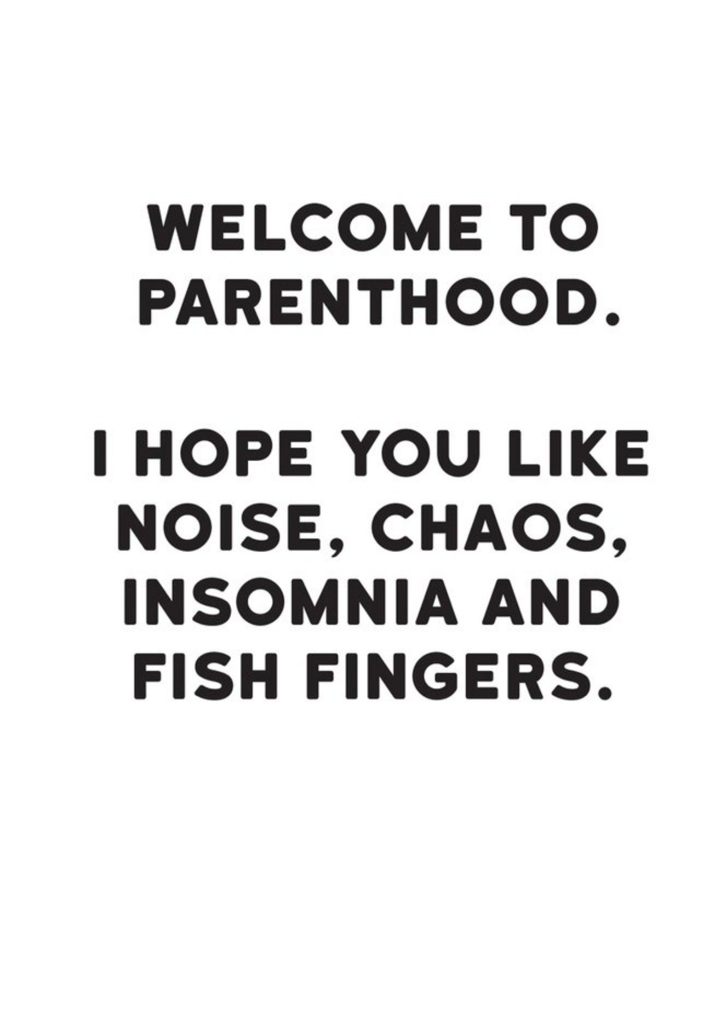 Moonpig Modern Funny Typographical Chaos Noise Insomnia Welcome To Parenthood New Baby Card, Large