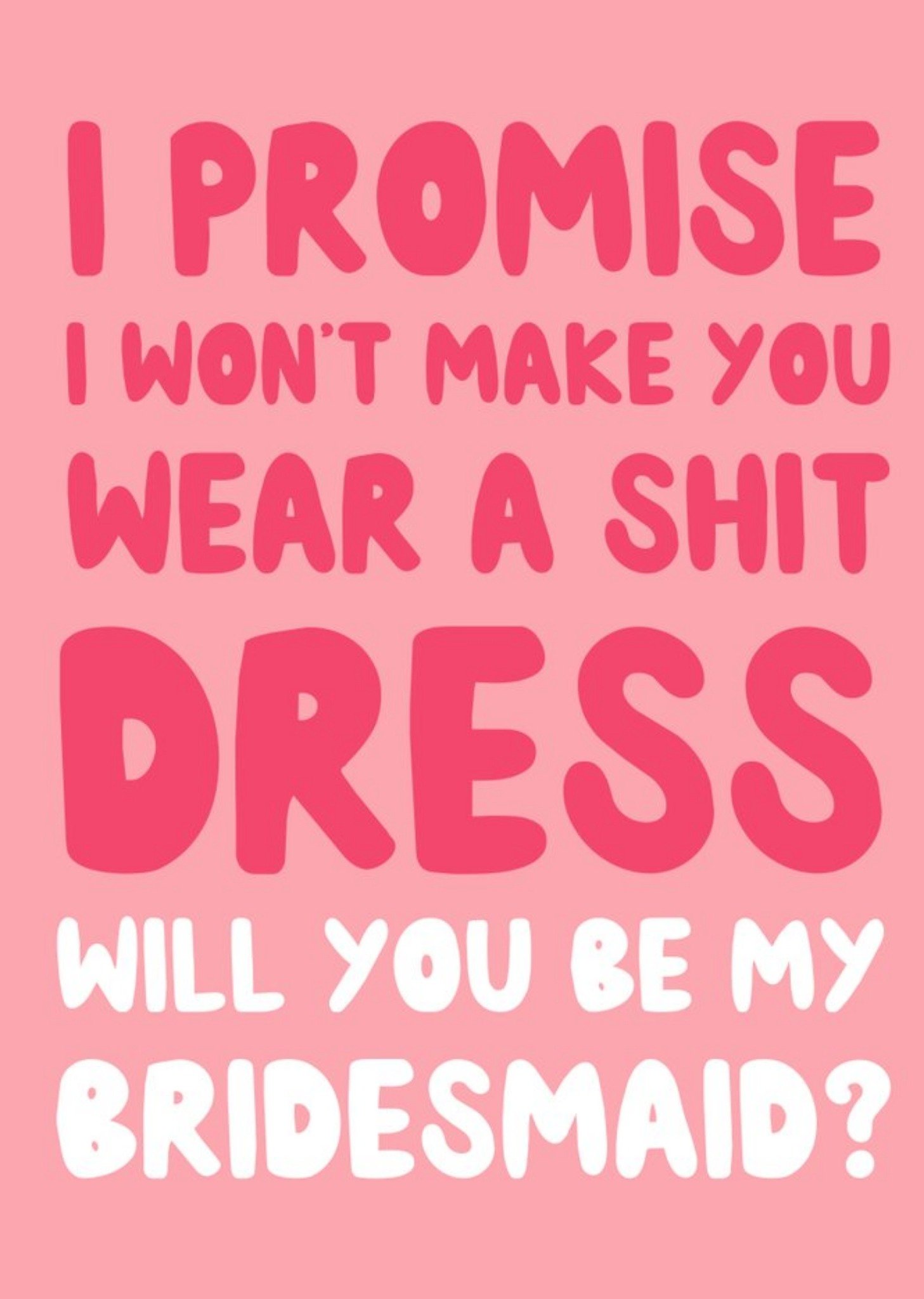 Moonpig Funny Typographic Wedding Card Will You Be My Bridesmaid Ecard