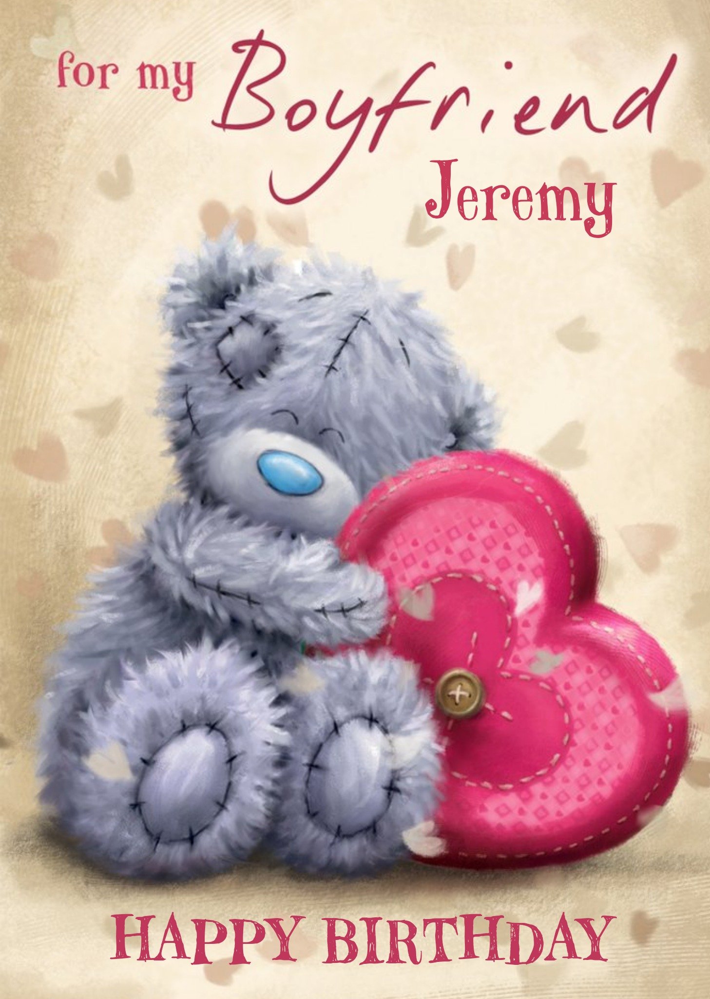 Cute Me To You Tatty Teddy Huggable Heart Personalised Boyfriend Birthday Card Ecard