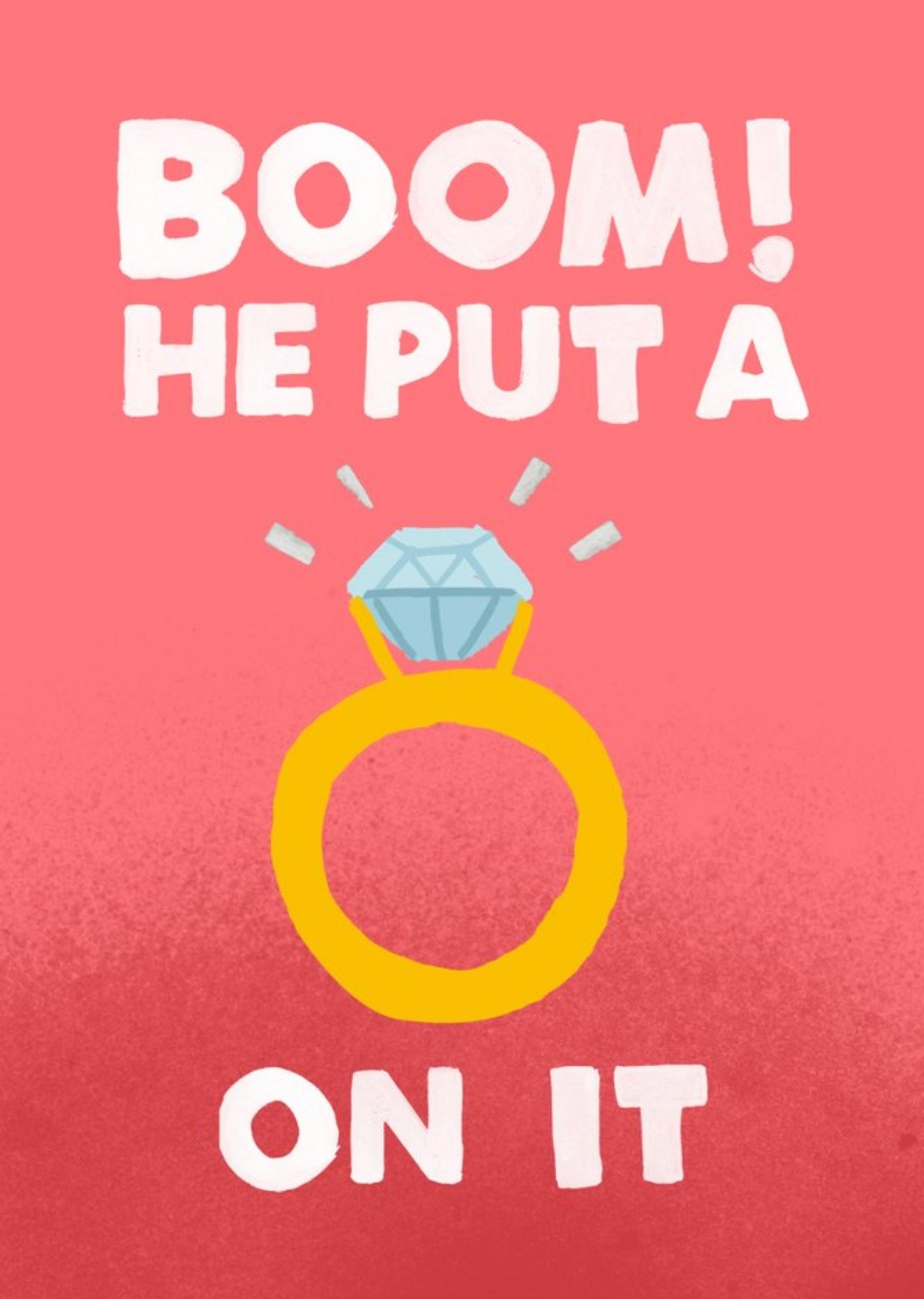 Jolly Awesome Boom He Put A Ring On It Engagment Card Ecard