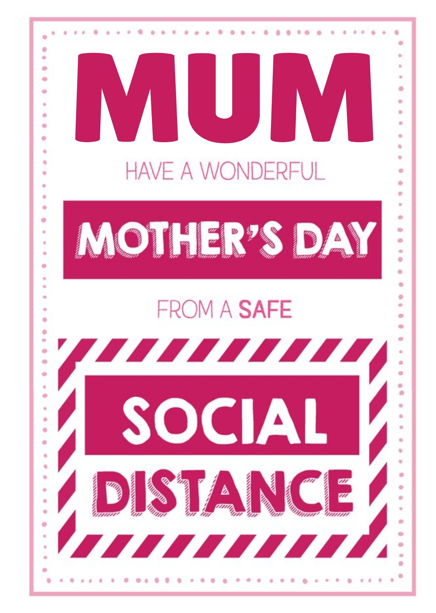 Have A Wonderful Mothers Day From A Safe Social Distance Card Ecard