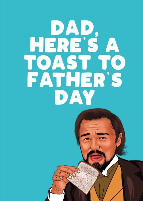 Dad Here's A Toast To Father's Day Card