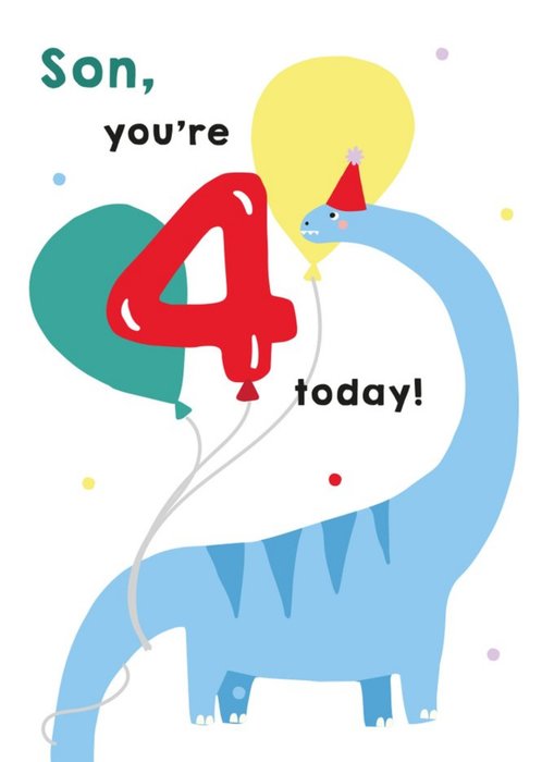 Illustrated Cute Dinosaur Son Youre 4 Today Birthday Card
