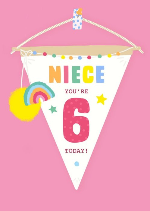 Niece Your 6 Today Birthday Banner Card