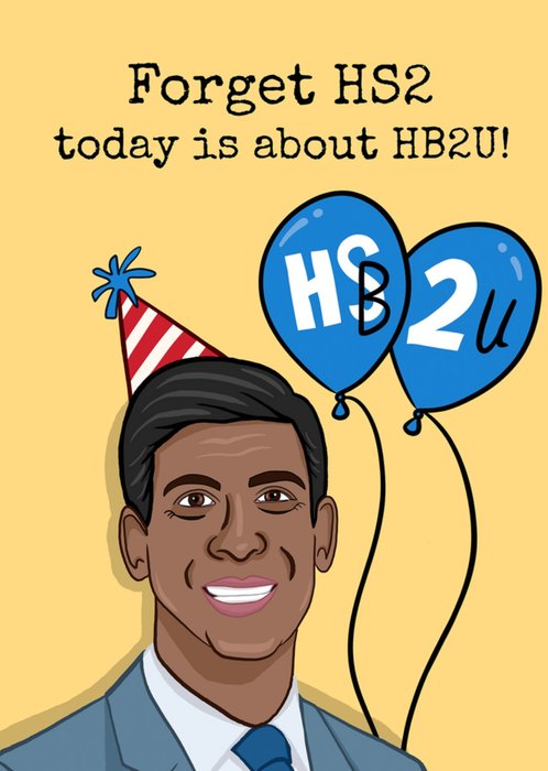 Forget About HSB2 Today Is About HB2U Birthday Card