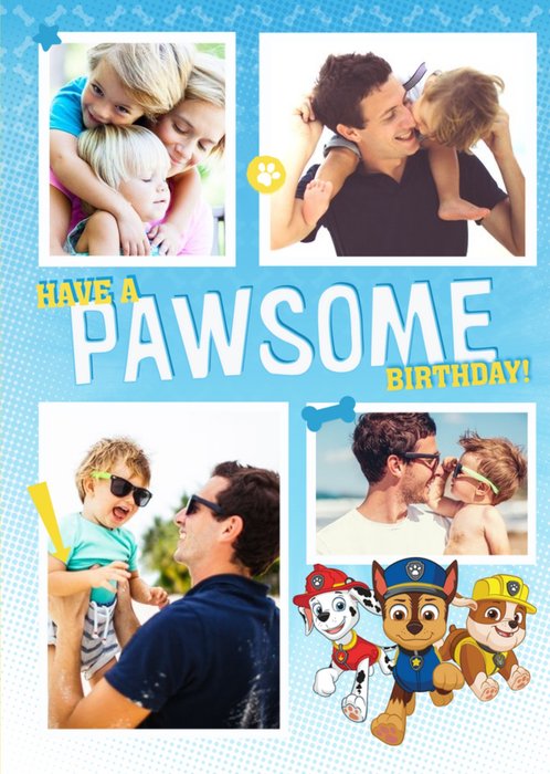 Paw Patrol Photo Upload Have a Pawsome Birthday Card