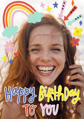 Happy Birthday To You Bright Graphic Photo Upload Birthday Card