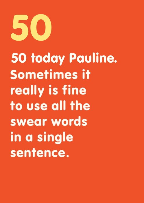 Using All The Swear Words In A Single Sentence 50th Birthday Card