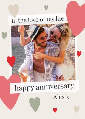 To The Love Of My Life Photo Upload Anniversary Card