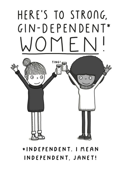 Illustration Of Women Celebrating Here's To Strong, Gin-dependent Women Card
