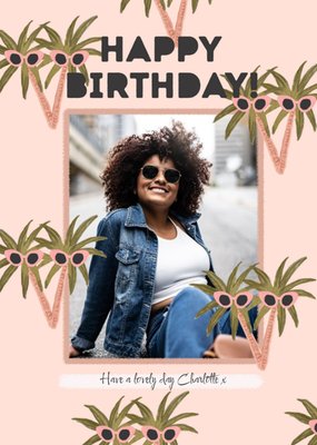 Tropical Palm trees Modern Photo Upload Personalised Birthday Card