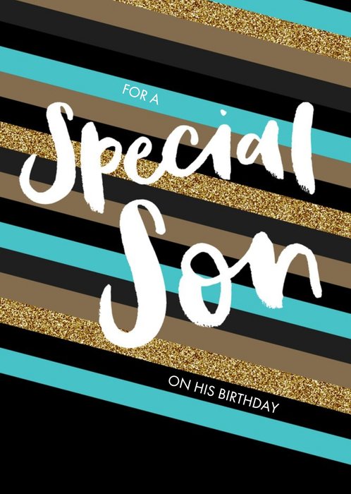 Glittered Stripes Happy Birthday For A Special Son Card