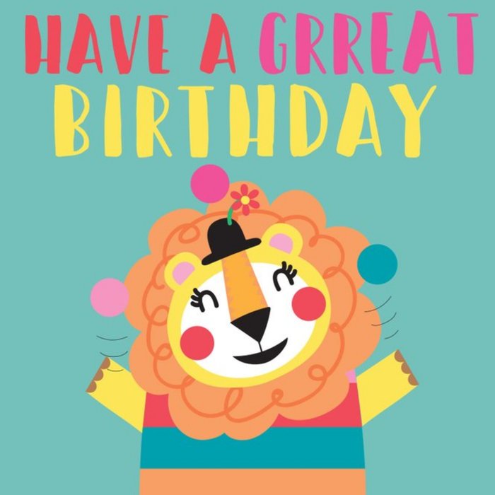 Cute Lion Have A Grreat Birthday Card