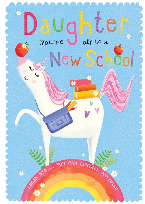 Daughter You're Off To A New School Unicorn Card