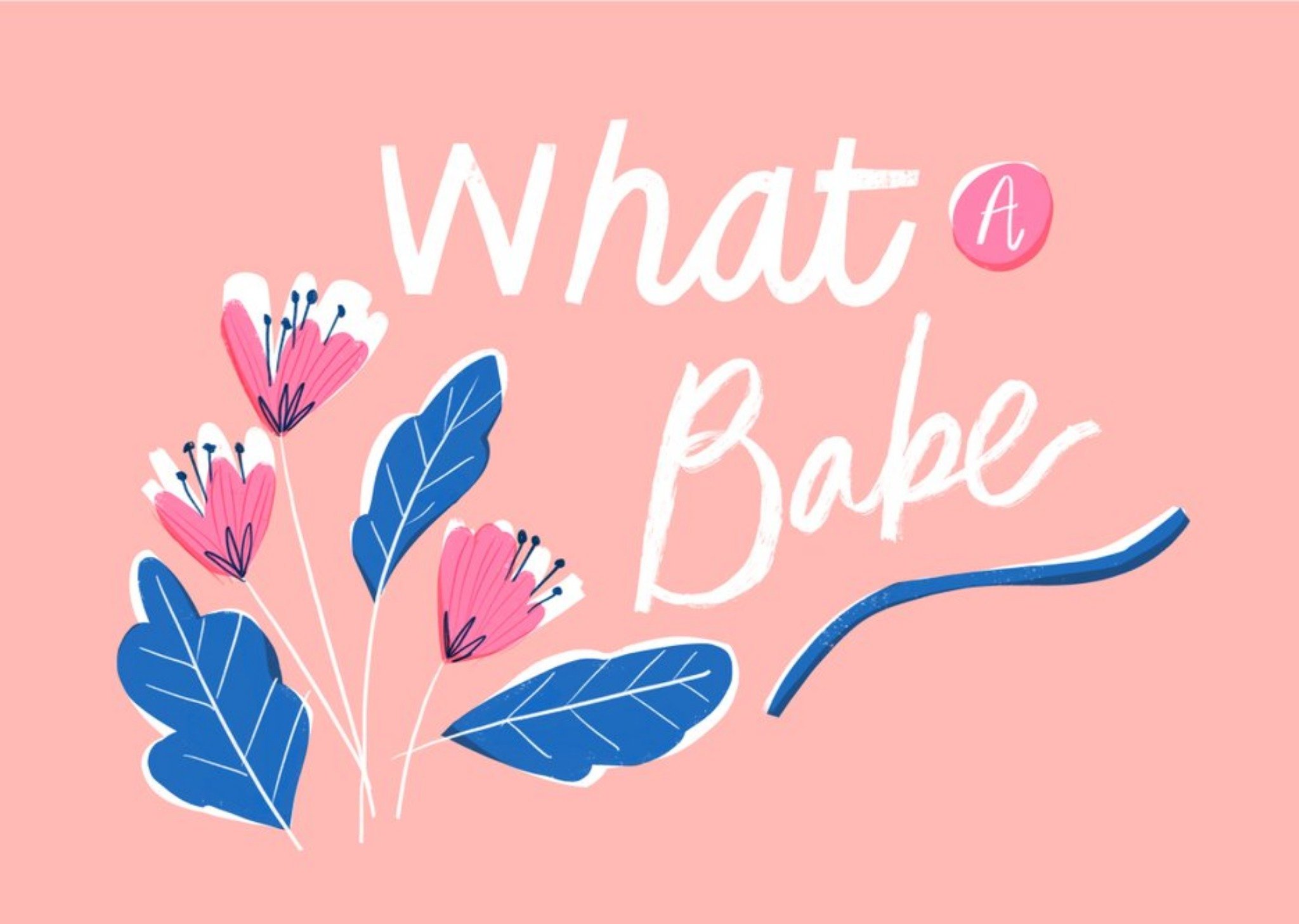 What A Babe Typographic Card Ecard