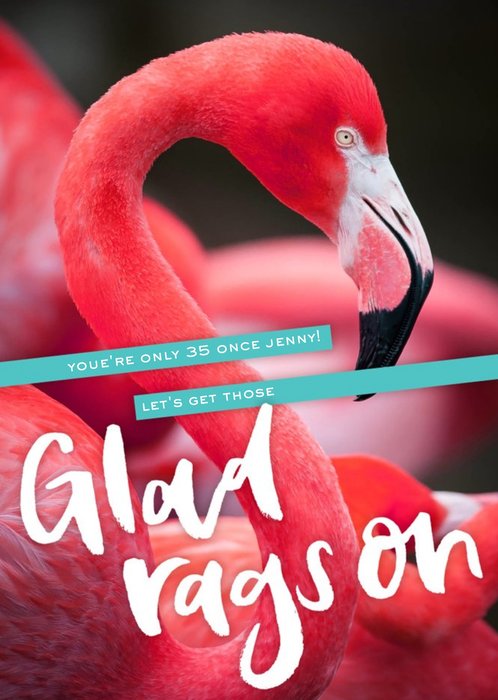 Flamingo Glad Rags On Personalised Birthday Card