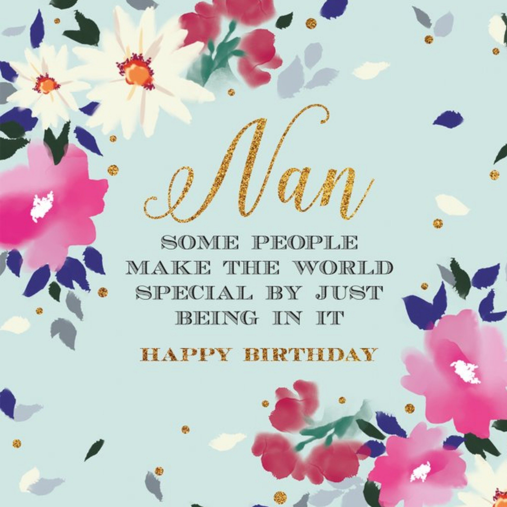 Nan Some People Make The World Special By Just Being In It Card, Square