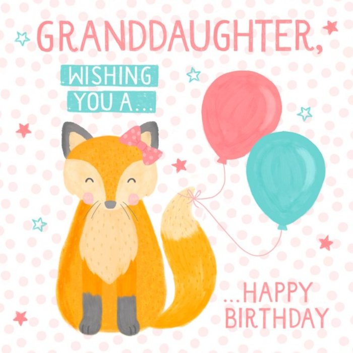 Cute Illustrated Fox With Birthday Balloons Granddaughter Birthday Card