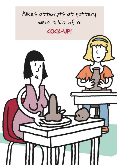 Funny cock-up Pottery Birthday Card