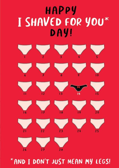 Happy I Shaved For You Day Funny Valentine's Card