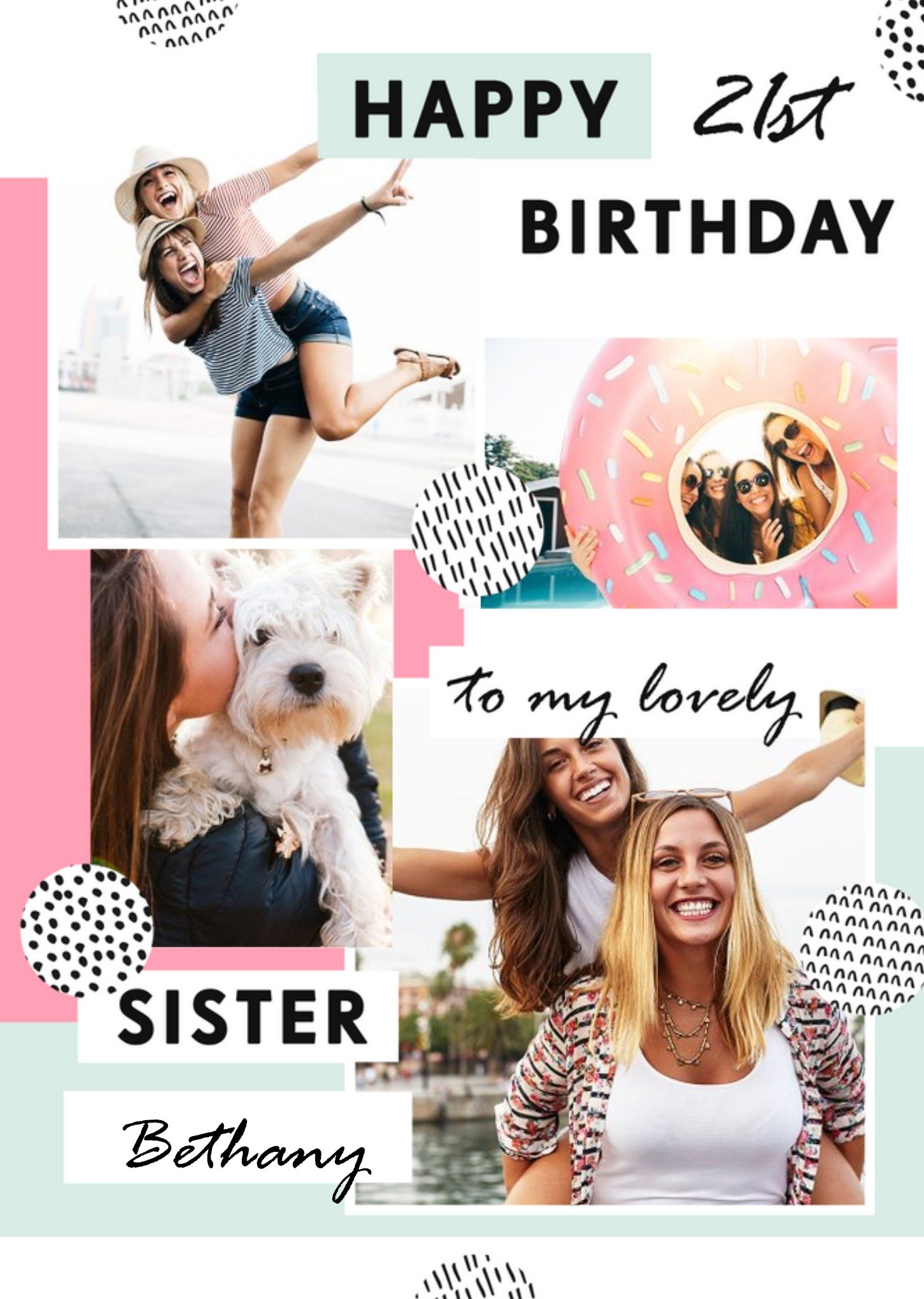 Moonpig Happy 21st Birthday To My Lovely Sister Multi Photo Upload Card Ecard