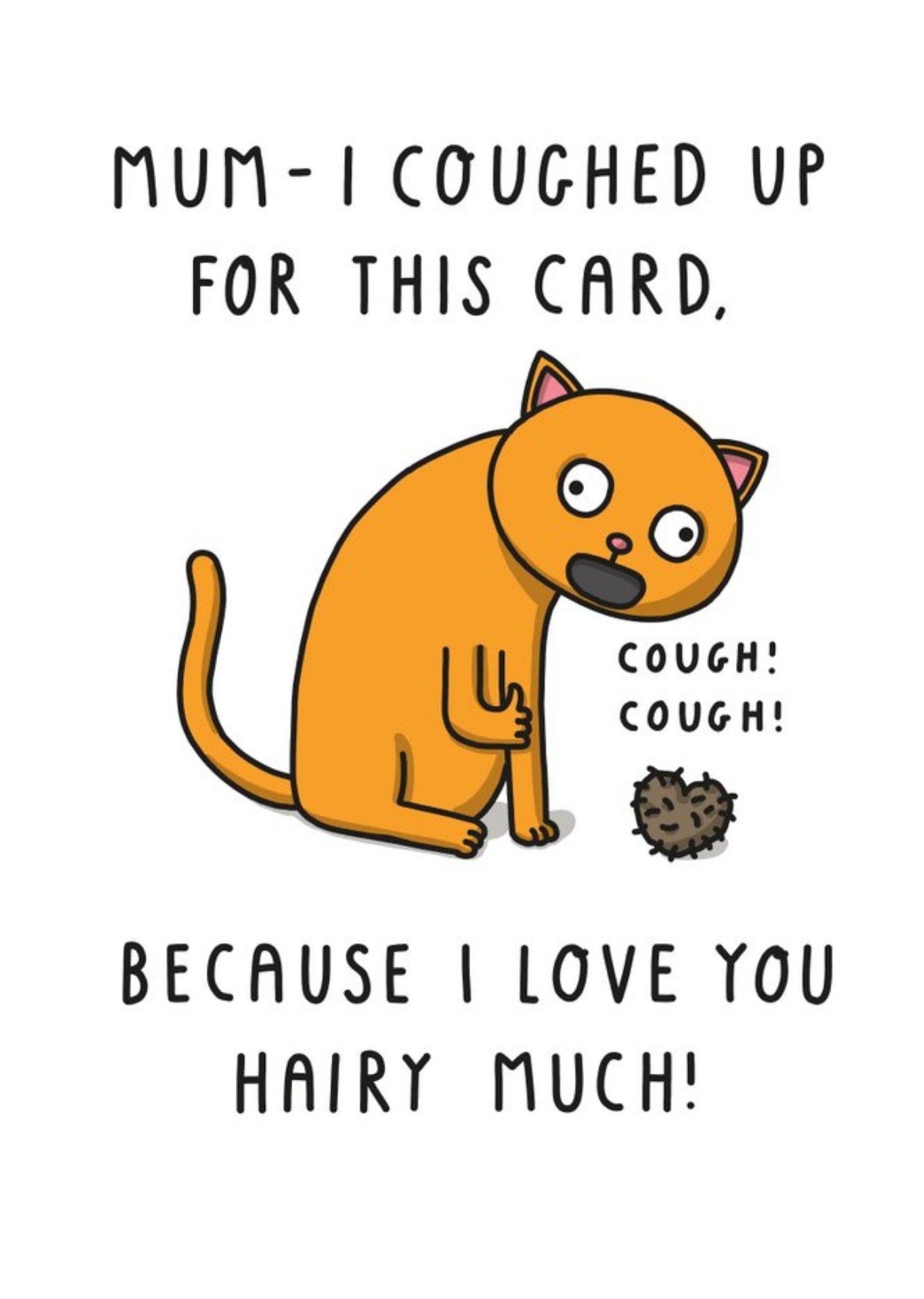 Illustration Of A Cat Coughing Up A Fur Ball From The Cat Funny Pun Mother's Day Card Ecard