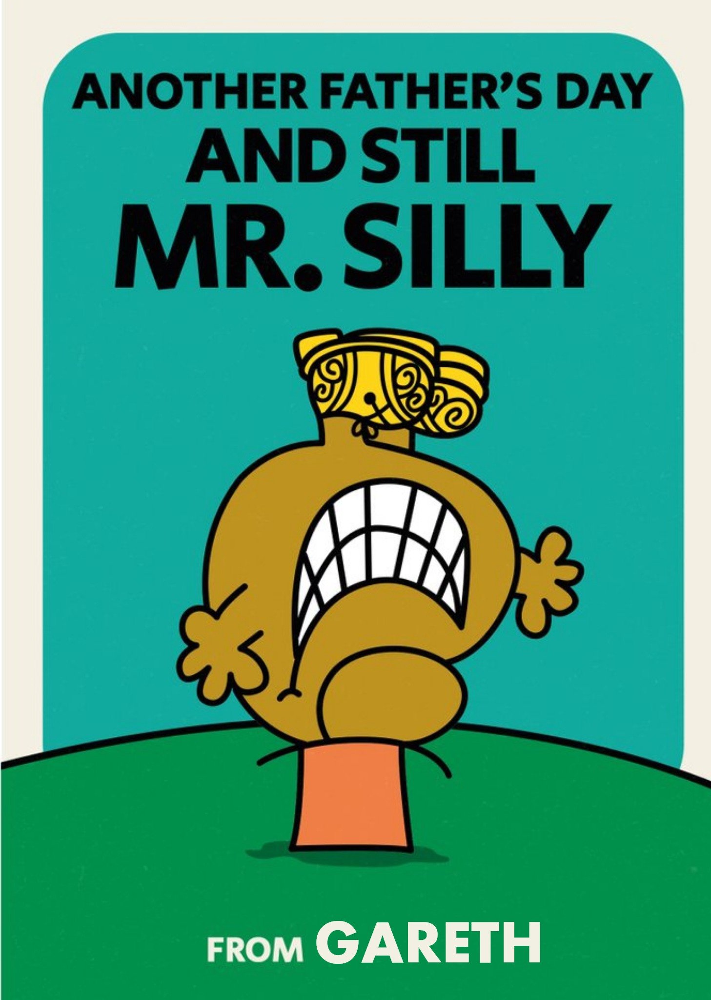 Another Fathers Day And Still Mr Silly Card Ecard