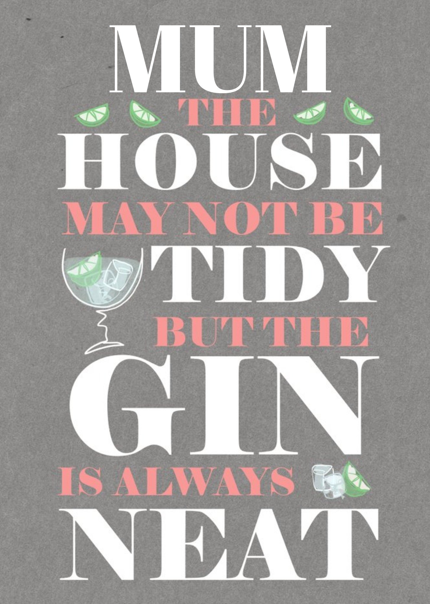 Moonpig Gin Is Always Neat Mother's Day Card - Gin And Tonic Ecard