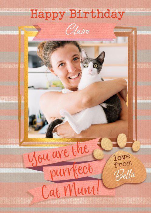 Purrfect Cat Mum Photo Upload Birthday Card From The Cat