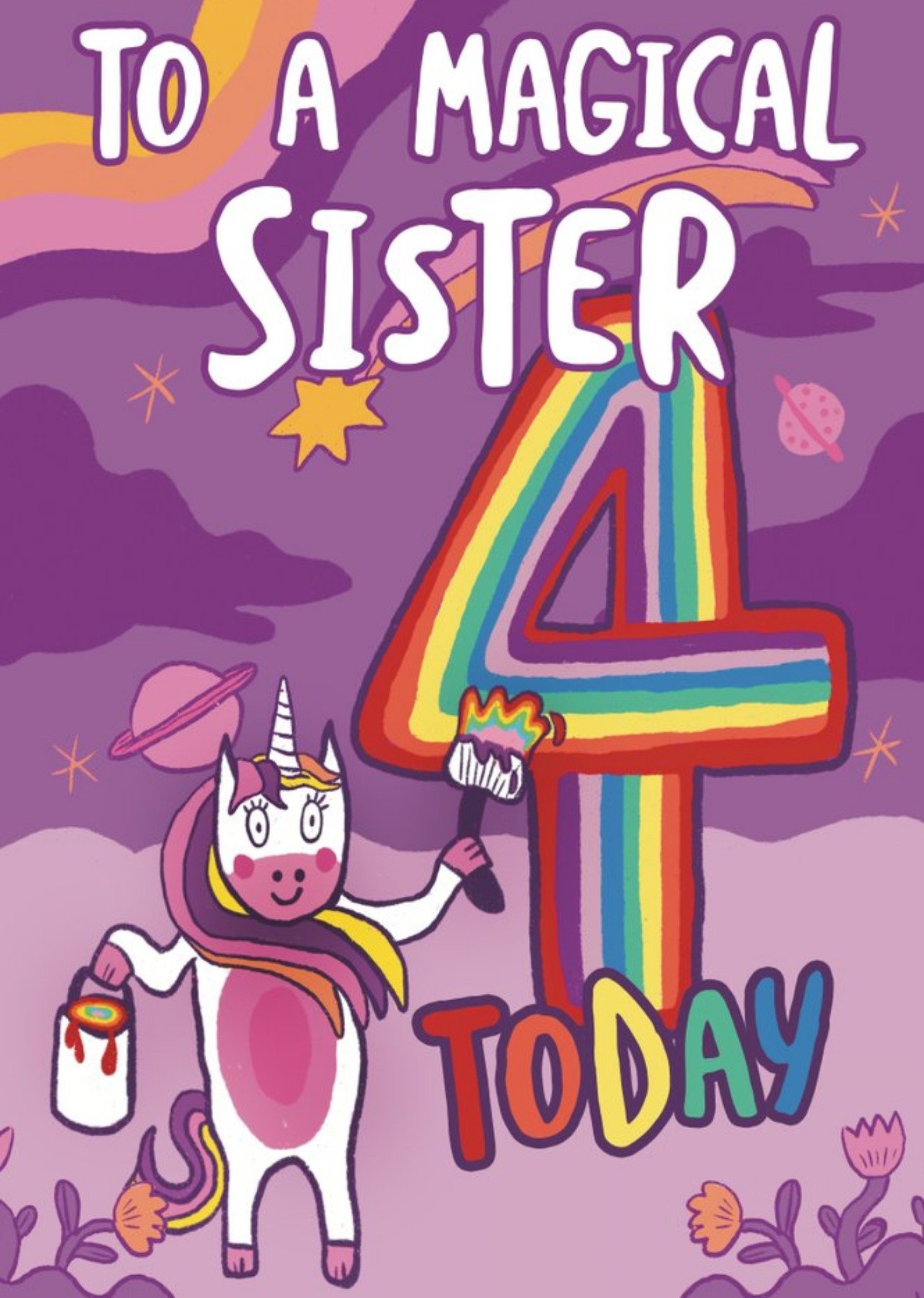 Moonpig Illustration Of A Unicorn Painting The Number Four In Rainbow Stripes Sister's Fourth Birthd