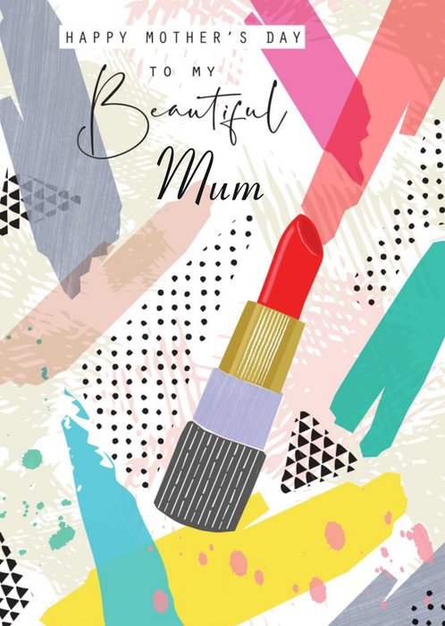 Illustrated Lipstick To My Beautiful Mum Mother's Day Card
