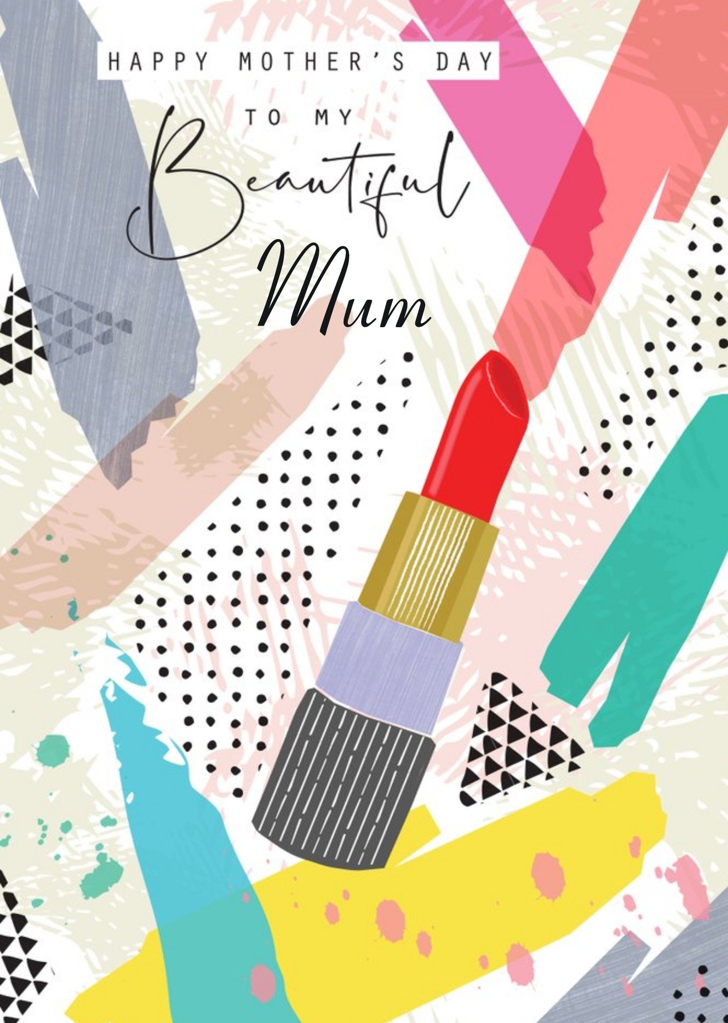 Illustrated Lipstick To My Beautiful Mum Mother's Day Card Ecard