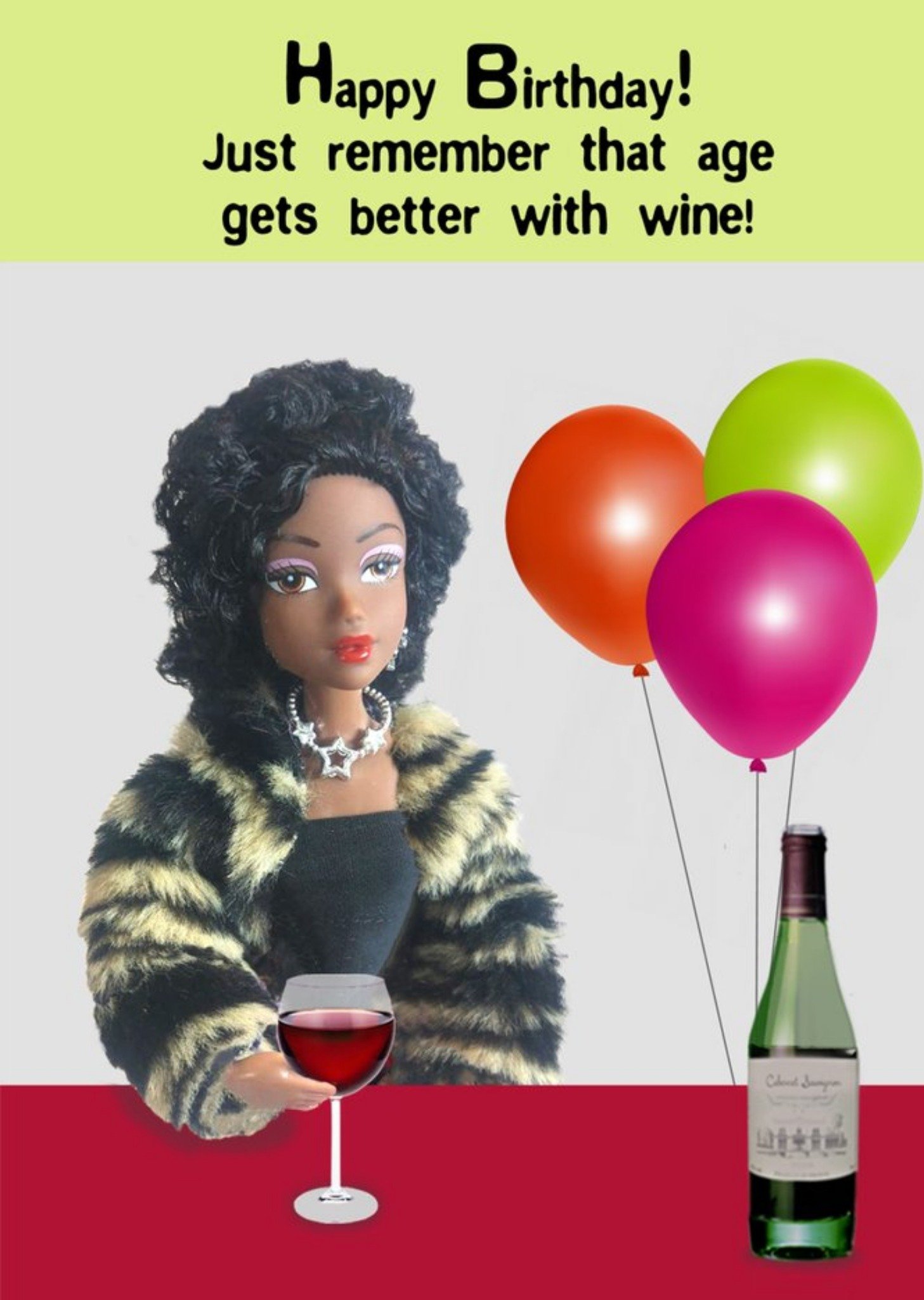 Go La La Funny Cheeky Happy Birthday Just Remember That Age Gets Better With Wine Card Ecard