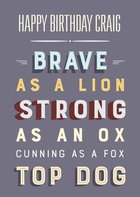 Brave As A Lion And Strong As An Ox Personalised Happy Birthday Card