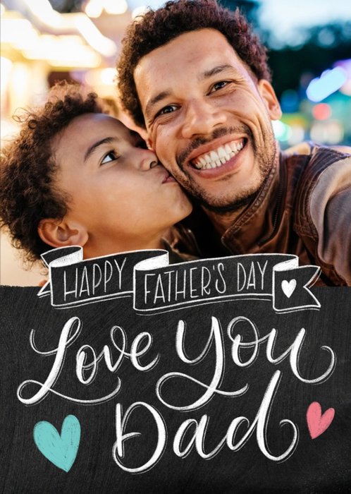 Typographic I Love You Dad Photo Upload Father's Day Card