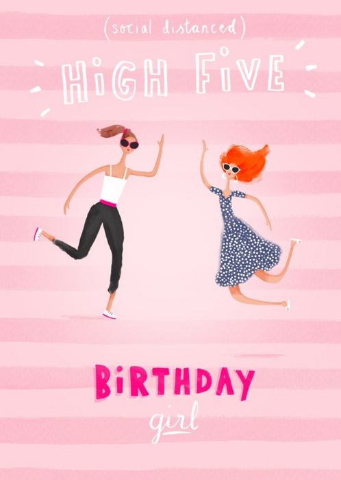 Socially Distanced High Five Birthday Girl Card