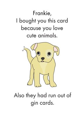 Objectables Cute Animals No Gin Funny Birthday Card