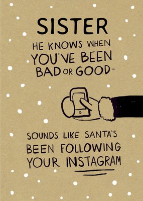 Funny Christmas Card Sounds like Santa's been following your Instagram