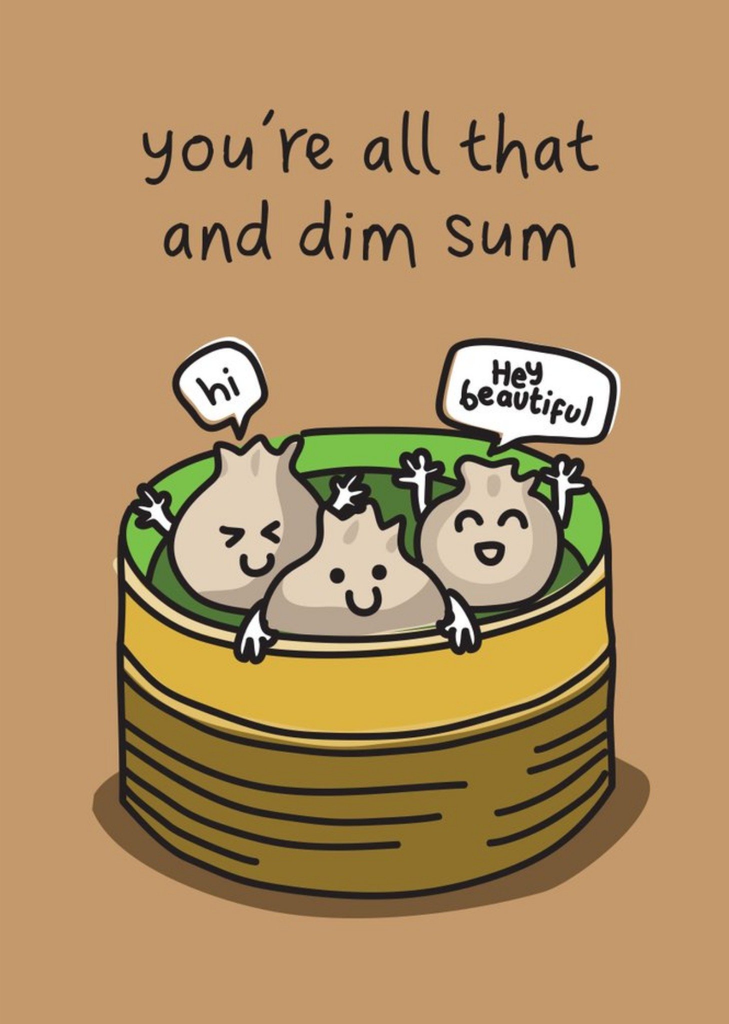 You're All That And Dim Sum Funny Pun Card Ecard