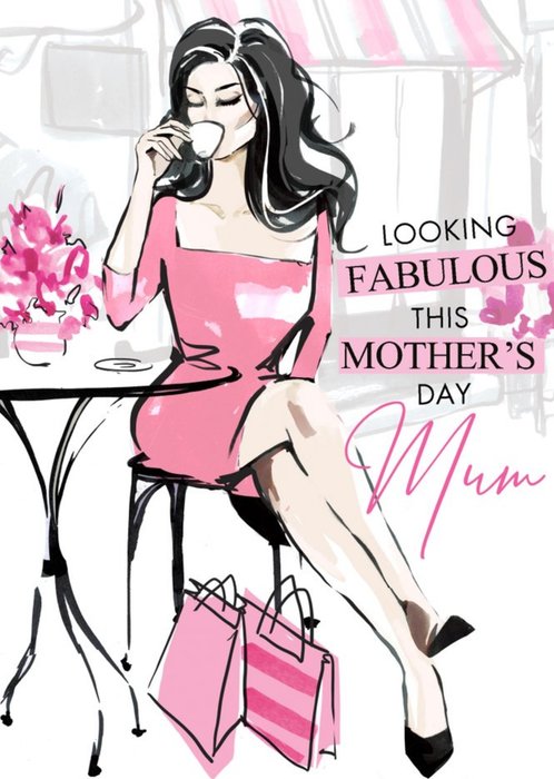 Fashion Illustration Looking Fabulous This Mothers Day Card
