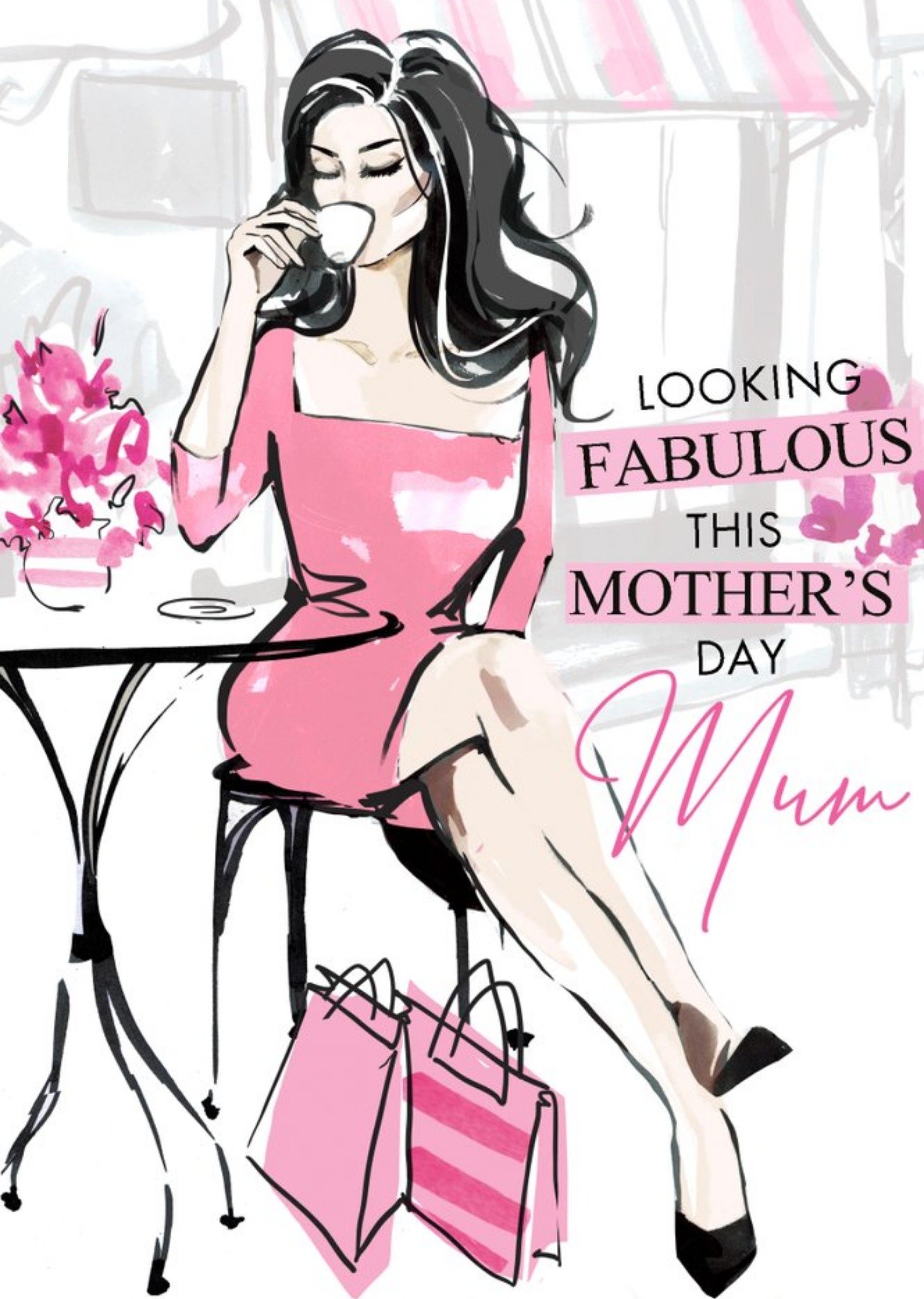 Moonpig Fashion Illustration Looking Fabulous This Mothers Day Card Ecard