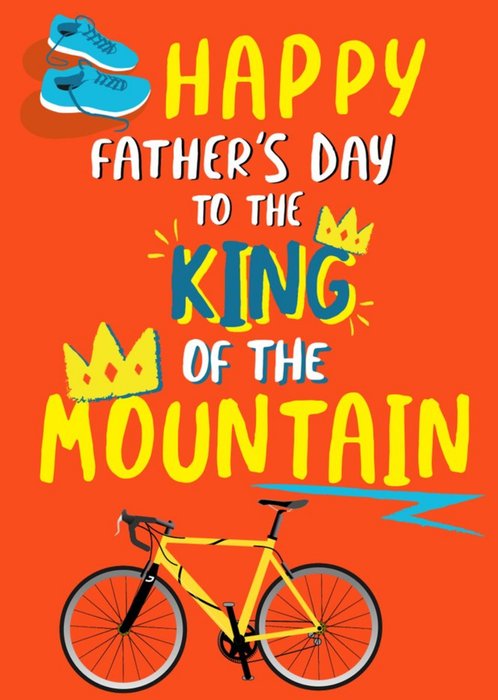Happy Fathers Day To The King Of The Mountain Bike Card
