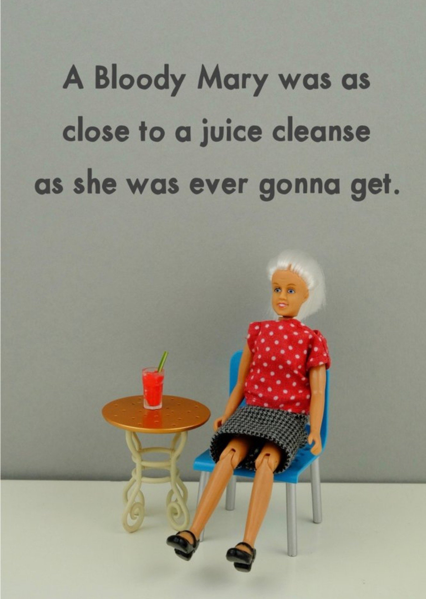 Bold And Bright Funny Photograph Of A Female Doll Enjoying A Drink Birthday Card Ecard