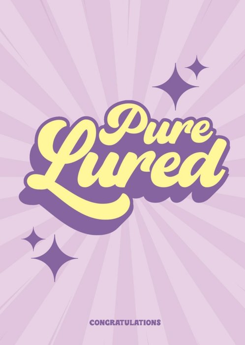 Retro Typography On A Purple Burst Background Pure Lured Congratulations Card